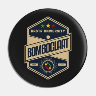 Rasta University Bomboclaat Reggae Pin