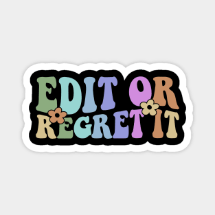 English Teacher Shirt English Teacher Gift Grammar Shirt edit or regret it Magnet