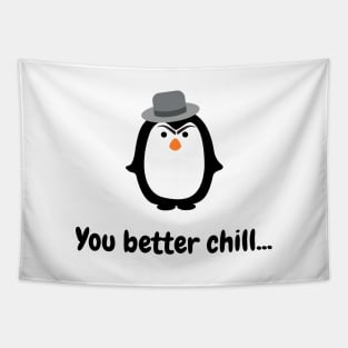 You Better Chill 01 Tapestry