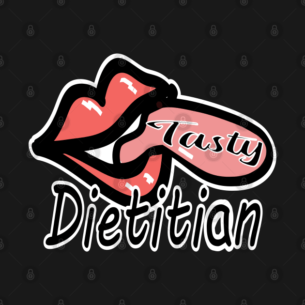 Tasty Dietitian Nutritionist by Redmanrooster
