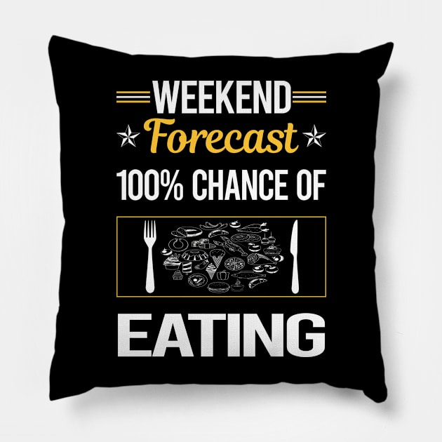 Funny Weekend Eating Pillow by symptomovertake