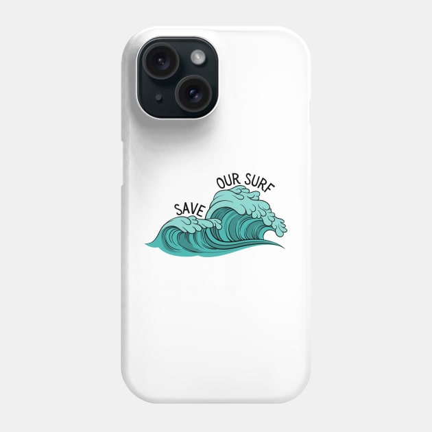 Save Our Surf Phone Case by casualism