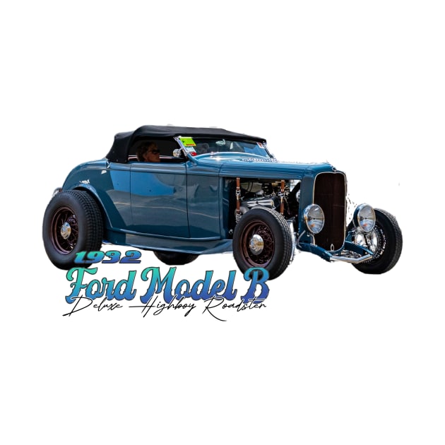 1932 Ford Model B Deluxe Highboy Roadster by Gestalt Imagery