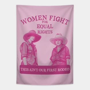 Ain't Our First Rodeo Tapestry