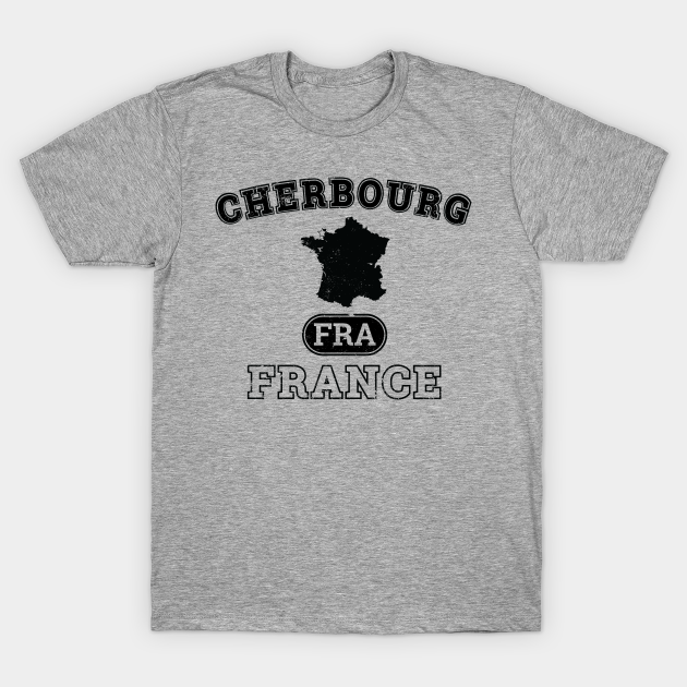 Discover Cherbourg France Property of Country - Cherbourg - T-Shirt