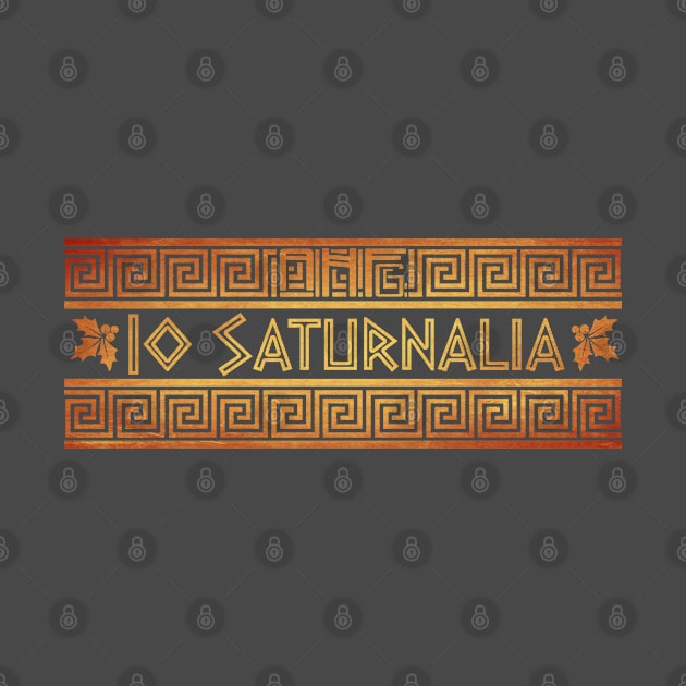 Io Saturnalia by Ancient History Fangirl