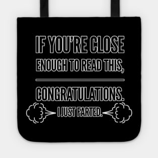 I Just Farted Humor Tote