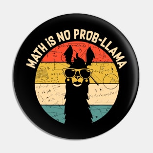 Retro Vintage Math is No Prob-Llama Funny Math Teacher Pin