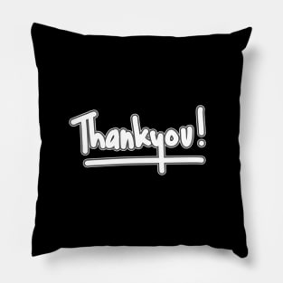 Thankyou! Pillow