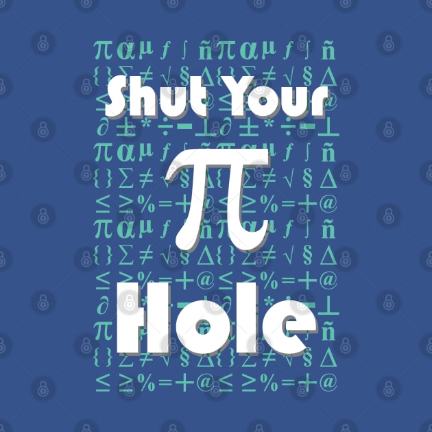 Shut Your Pi Hole - Green by Snowed In