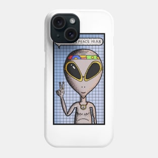 Hippie Alien Come in Peace Funny Phone Case