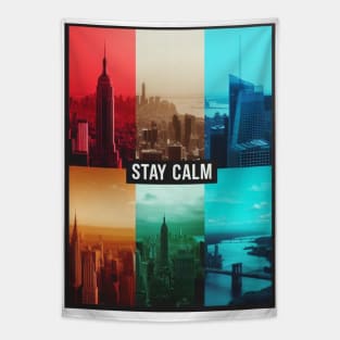 Stay Calm in the city-For words affirmations lovers Tapestry