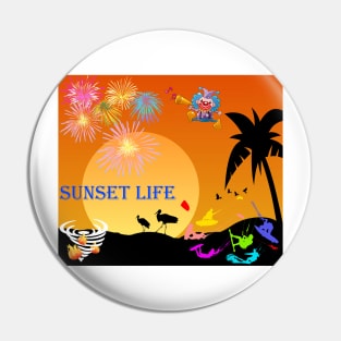 Sunset Life Pin