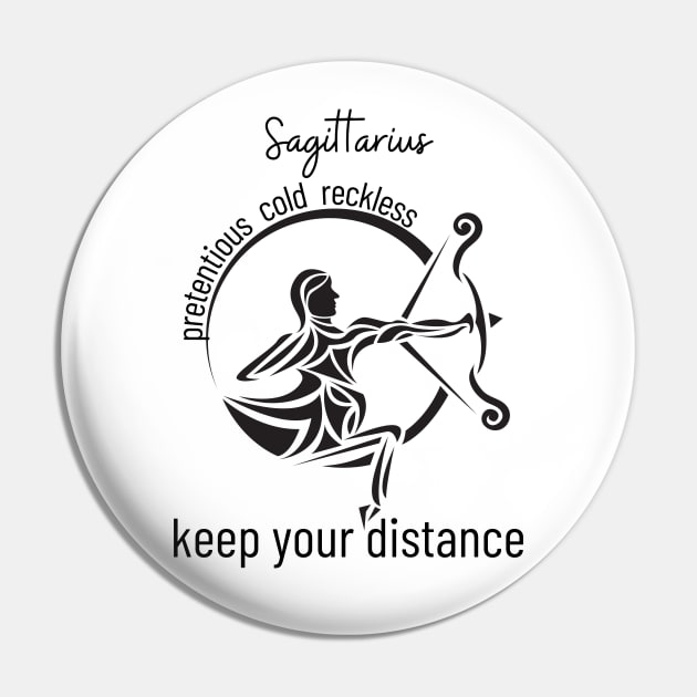 Funny Zodiac - Sagittarius Pin by Slightly Unhinged