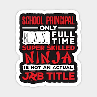 Ninja Principal Shirt Magnet