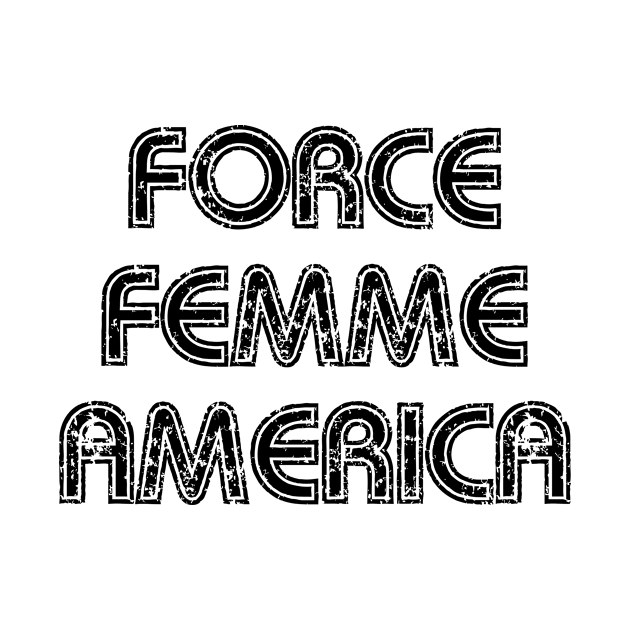 Force Femme America by Totally Trans