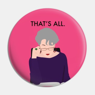 That's all. Pin