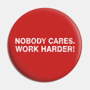 nobody cares fitnes Pin