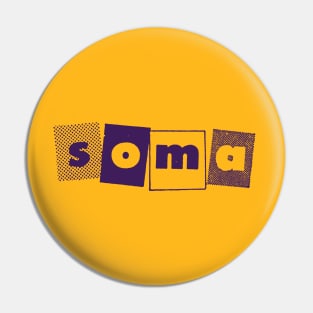 SOMA Records Pin