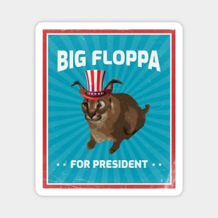 Big Floppa for President Meme Art - Funny Political Retro Vintage Propaganda Poster Big Cat Caracal Magnet