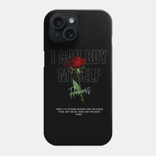 I can by myself flowers Phone Case