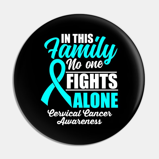 No One Fights Alone Cervical Cancer Awareness Pin by JB.Collection