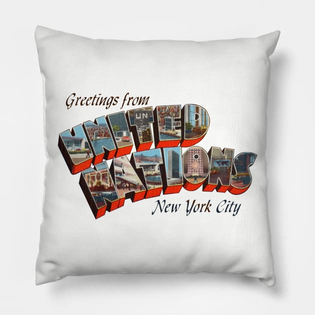 Greetings from United Nations New York City Pillow by reapolo