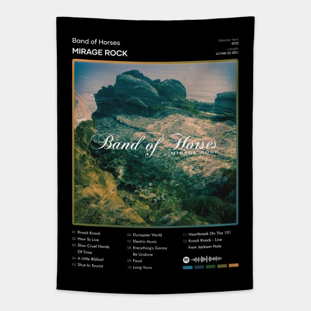 Band of Horses - Mirage Rock Tracklist Album Tapestry by 80sRetro
