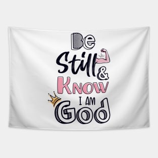 Be still and know I am God Tapestry