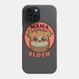 Mama Sloth Cute Flower Sloths Mom for Mothers Day Phone Case