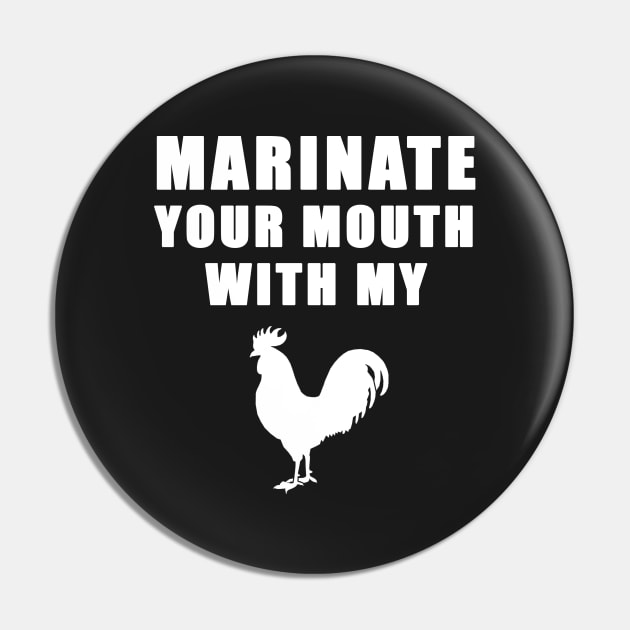 Marinate Your Mouth Pin by wyattd