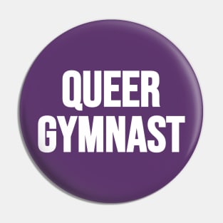 QUEER GYMNAST (White text) Pin