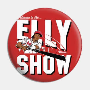 Elly De La Cruz Welcome To The Elly Show Pin