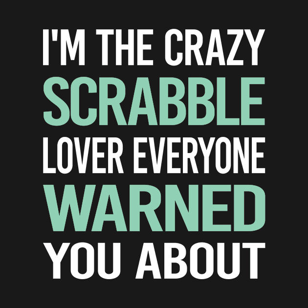 Crazy Lover Scrabble by Hanh Tay