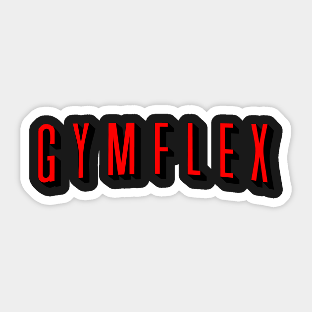 GymFlex instead of NetFlix - Netflix Meets Gymflex - Sticker