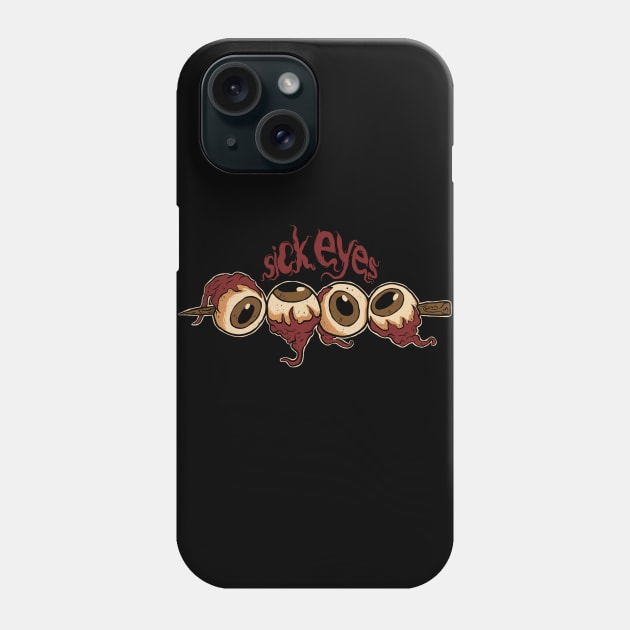 sick eyes Phone Case by PlasticGhost