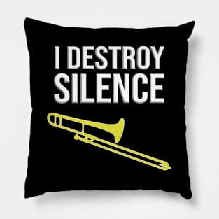 I Destroy Silence Concert Marching Band Trombone Pillow