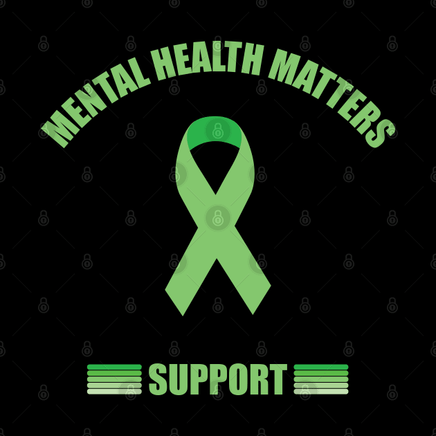 Mental Health Support, Mental Health Matters, warrios by mosheartstore