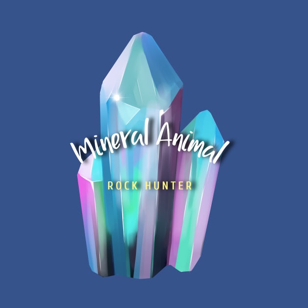 Mineral Animal (rock hunter, gems and crystals) by PersianFMts