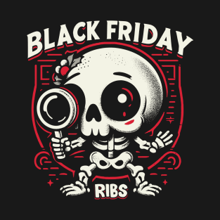 Black Friday Ribs T-Shirt