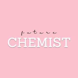 Future Chemist T-Shirt