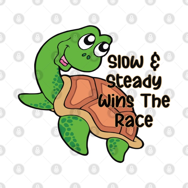 Slow And Steady Wins The Race - Cute Turtle Gift by Animal Specials