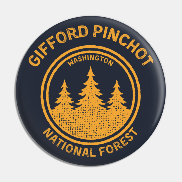 Gifford Pinchot National Forest Gifford Pinchot Pin TeePublic