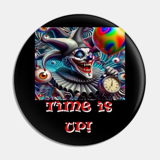 Time is Up! Pin