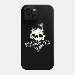 Killed by the Architects Phone Case