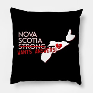 NOVA SCOTIA WANTS ANSWERS Pillow