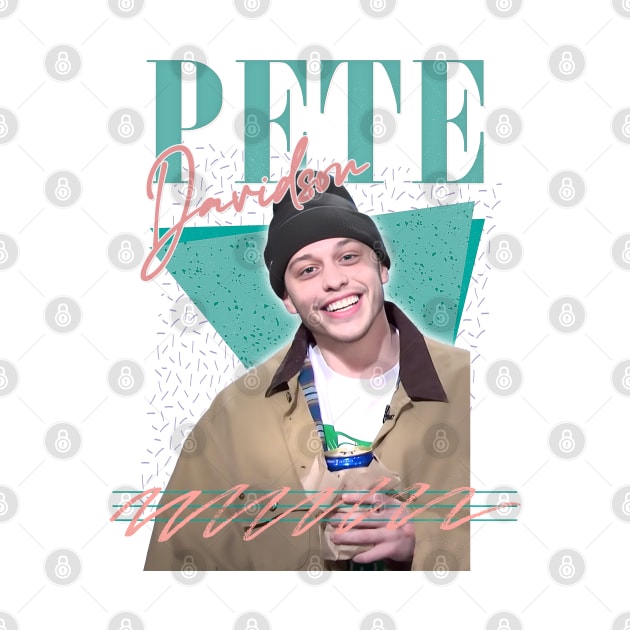 Pete Davidson / Retro Aesthetic Design by DankFutura