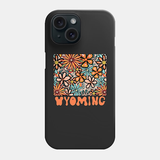 Wyoming State Design | Artist Designed Illustration Featuring Wyoming State Filled With Retro Flowers with Retro Hand-Lettering Phone Case by MarcyBrennanArt