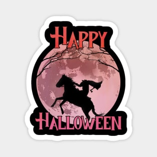 Happy Halloween - The Headless Horseman Magnet