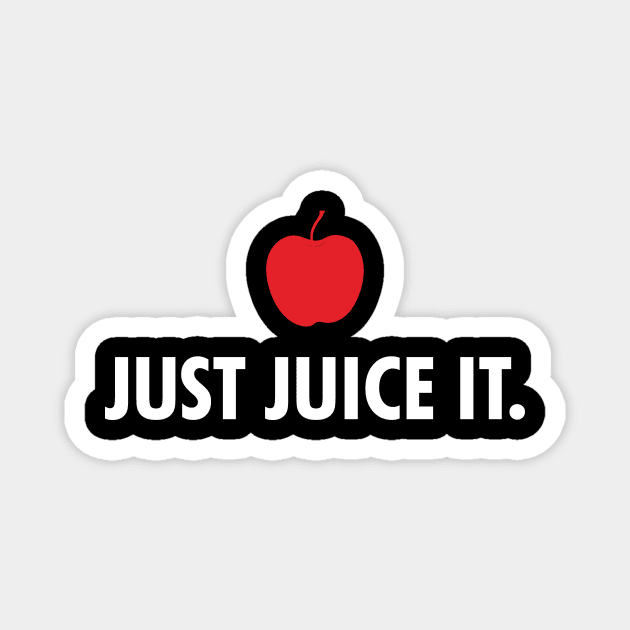 Just juice it. Magnet by Immunitee